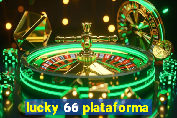 lucky 66 plataforma